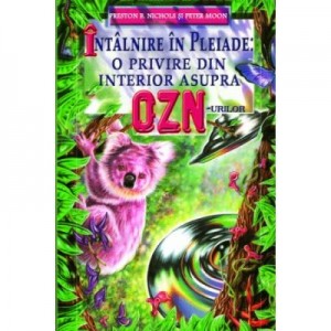 Intalnire in Pleiade: o privire din interior asupra OZN-urilor - Peter Moon