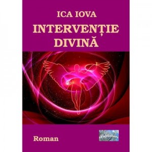 Interventie divina - Ica Iova