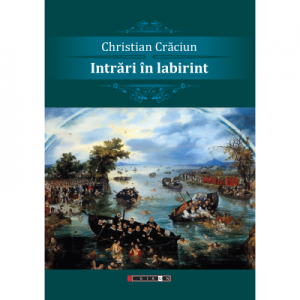 Intrari in labirint - Christian Craciun