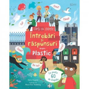 Intrebari si raspunsuri despre plastic (Usborne) - Usborne Books