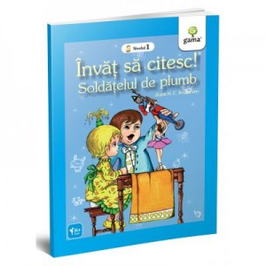 Invat sa citesc. Nivelul 1. Soldatelul de plumb - Hans Christian Andersen