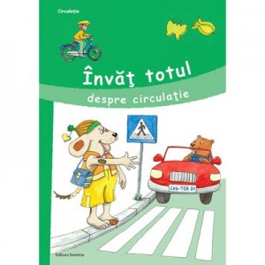 Invat totul despre circulatie - Ulrike Holzwarth-Raether