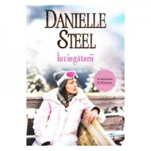 Invingatorii - Danielle Steel