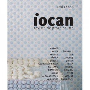 Iocan. Revista de proza scurta anul 1, nr. 1