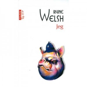 Jeg - Irvine Welsh