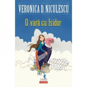 O vara cu Isidor - Veronica D. Niculescu