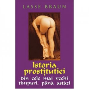 Istoria Prostitutiei - Lasse Braun