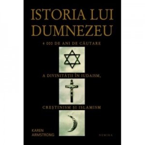 Istoria lui Dumnezeu (paperback) - Karen Armstrong