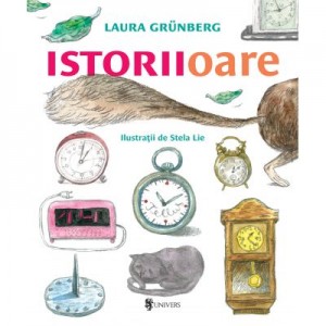 Istoriioare - Laura Grunberg