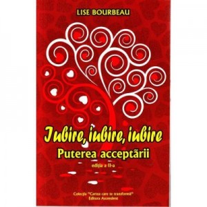 Iubire, Iubire, Iubire - Lise Bourbeau