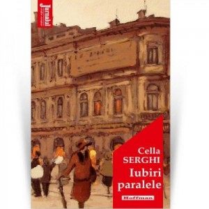 Iubiri paralele - Cella Serghi