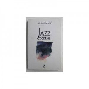 Jazz Cocktail - Alexandru Sipa