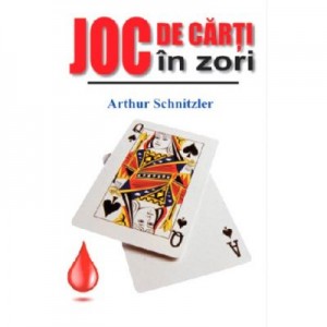 Joc de carti in zori - Arthur Schnitzler