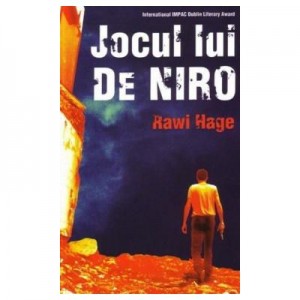 Jocul lui de Niro - Rawi Hage