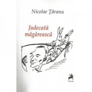 Judecata magareasca - Nicolae Taranu