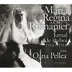 Jurnal de razboi 1916–1918 - Maria regina Romaniei