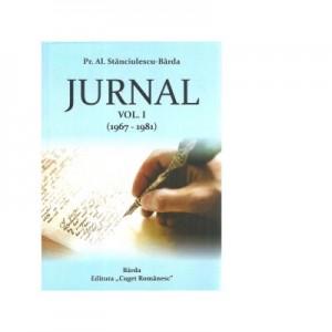 Jurnal. Volumul I (1967-1981) - Al. Stanciulescu Barda