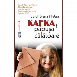 Kafka si papusa calatoare. Editia II	- Jordi Sierra I Fabra