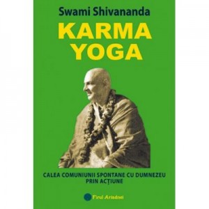 Karma yoga - Swami Shivananda