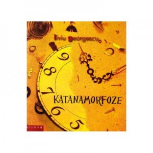 Katanamorfoze - Liviu Georgescu