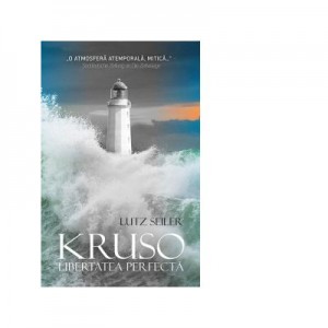 Kruso. Libertate perfecta - Lutz Seiler