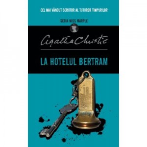 La hotelul Bertram - Agatha Christie