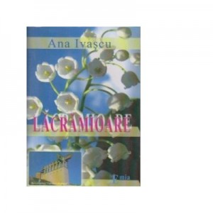 Lacramioare - Ana Ivascu