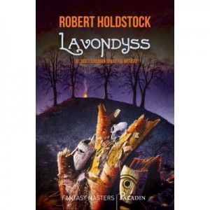 Lavondyss - Robert Holdstock