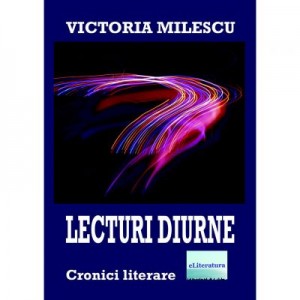 Lecturi diurne - Victoria Milescu