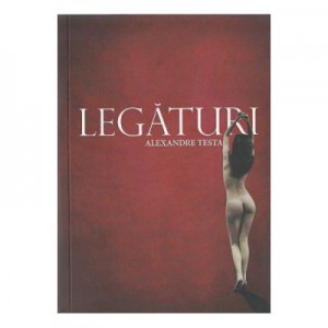 Legaturi - Alexandre Testa