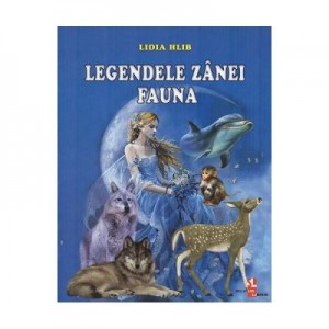 Legendele zanei Fauna - Lidia Hlib