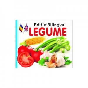 Legume. Editie bilingva