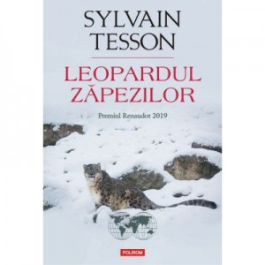 Leopardul zapezilor - Sylvain Tesson