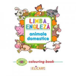 Limba engleza. Animale domestice. Colouring Book