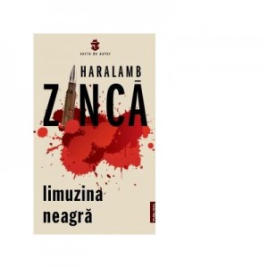 Limuzina neagra - Haralamb Zinca