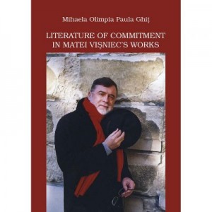 Literature of Commitment in Matei Visniec's Works - Mihaela Olimpia Paula Ghit