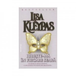 Iubeste-ma in fiecare seara - Lisa Kleypas