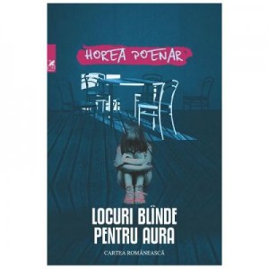 Locuri blinde pentru aura - Horea Poenar