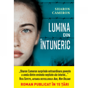 Lumina din intuneric - Sharon Cameron