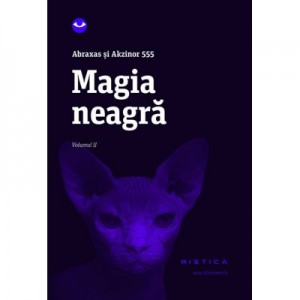 Magia neagra, vol. 2 - Abraxas si Akzinor 555