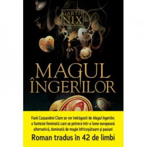 Magul ingerilor - Garth Nix