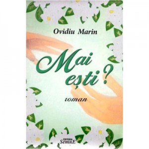 Mai esti? - Ovidiu Marin