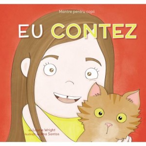 Mantre pentru copii. Volumul 2. Eu contez - Laurie N. Wright