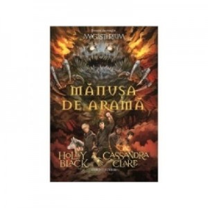 Manusa de arama. Seria Magisterium volumul 2 - Holly Black, Cassandra Clare