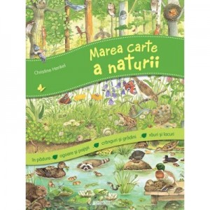 Marea carte a naturii - Christine Henkel