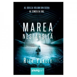 Al cincilea val 2. Marea nesfarsita - Rick Yancey