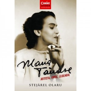 Maria Tanase. Artista, omul, legenda - Stejarel Olaru