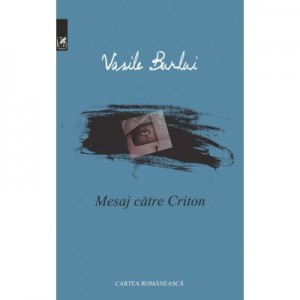 Mesaj catre Criton - Vasile Burlui