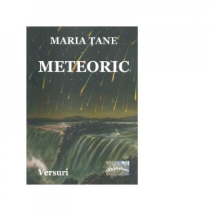 Meteoric, versuri - Maria Tane