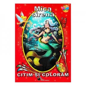 Mica Sirena - Citim si coloram